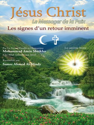 cover image of Jésus Christ Le Messager de la Paix Les signes d'un retour imminent